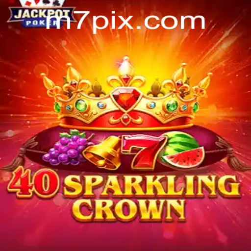 Descubra o Fascinante Mundo de 40SparklingCrown: O Jogo Revelação da M7.GAMES