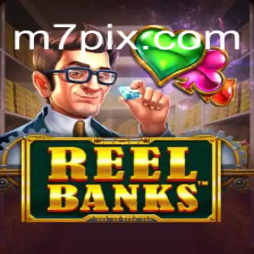 Explorando o Mundo de ReelBanks: Um Novo Fenômeno da M7.GAMES