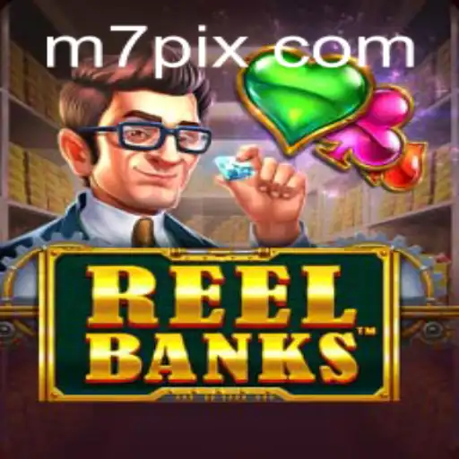 Explorando o Mundo de ReelBanks: Um Novo Fenômeno da M7.GAMES
